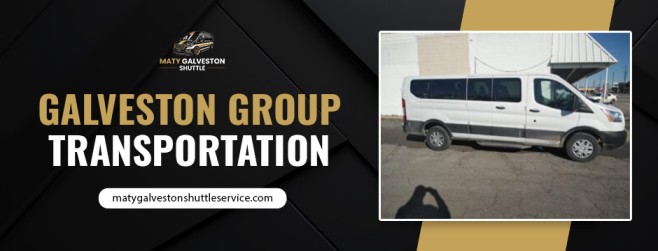 Why Galveston Group Transportation is Perfect for Weddings, Tours, and Retreats?