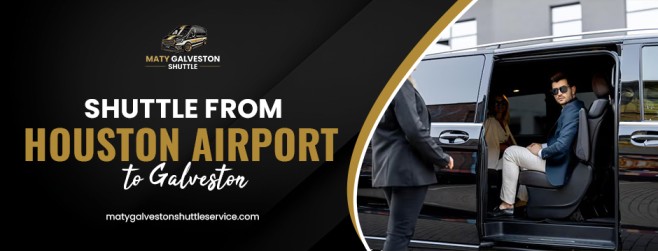 shuttle from Houston airport to Galveston
